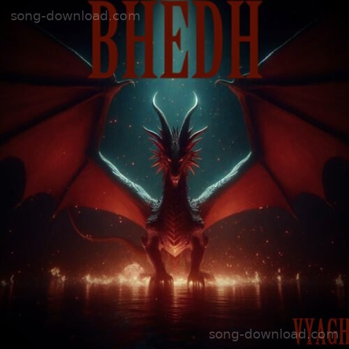 Bhedh Vyagh MP3 Download